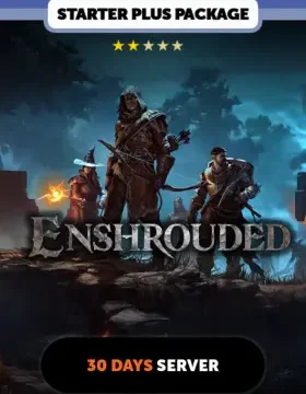 Enshrouded 30 days Private Server - Starter Plus Package