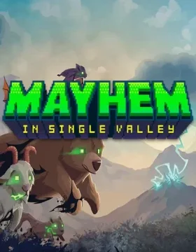 Mayhem in Single Valley