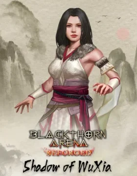 Blackthorn Arena: Reforged – Shadow of Wuxia