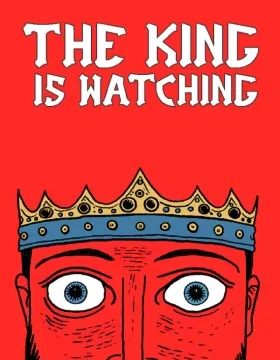 The King is Watching