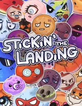Stickin' the Landing