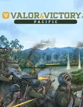 Valor & Victory: Pacific