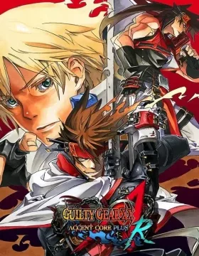 GUILTY GEAR XX ACCENT CORE PLUS R