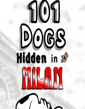 101 Dogs Hidden in Milan PC Steam CD Key