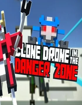 Clone Drone in the Danger Zone PC Steam CD Key (valid until April, 2027)