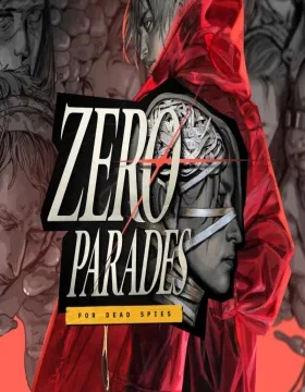 ZERO PARADES: For Dead Spies PC Steam CD Key