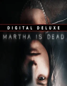 Martha Is Dead Digital Deluxe EU XBOX One / Xbox Series X|S / PC CD Key