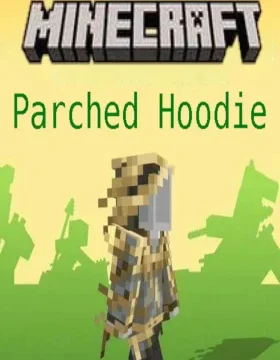 Minecraft - Parched Hoodie DLC XBOX One / Xbox Series X|S / PC CD Key