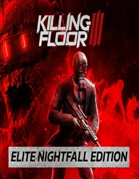 Killing Floor 3 Elite Nightfall Edition PC Steam CD Key