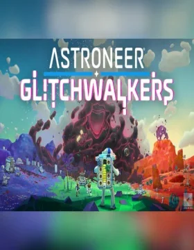 Astroneer - Glitchwalkers DLC EU PC Steam CD Key